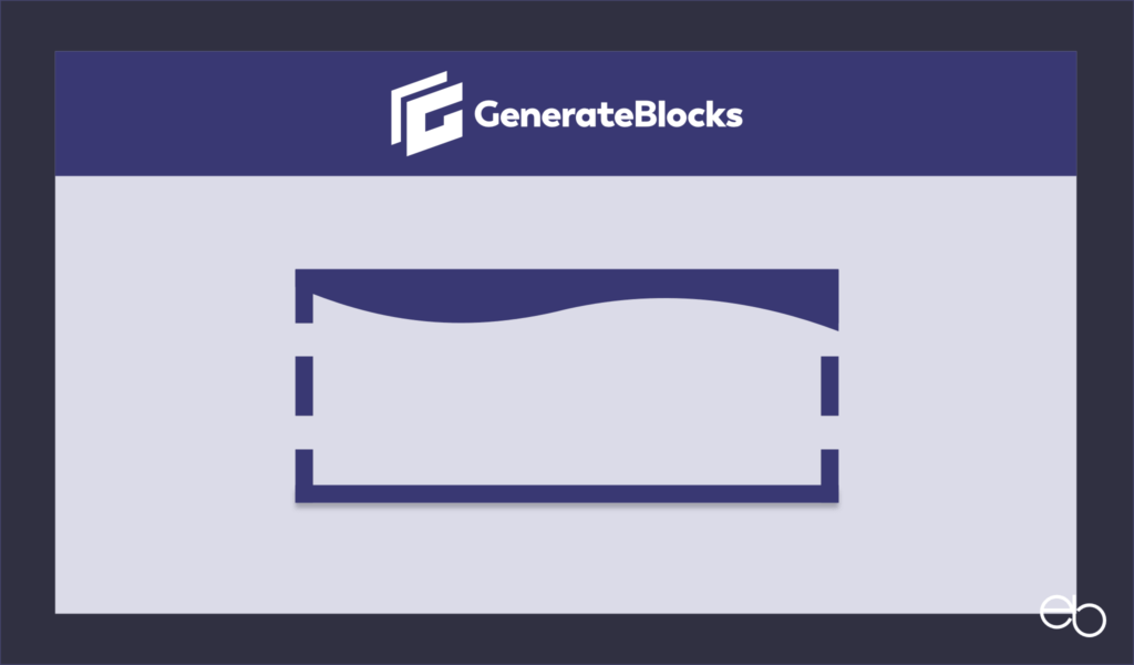 GenerateBlocks Teil 3 - Formen, Dynamic Data, Effects