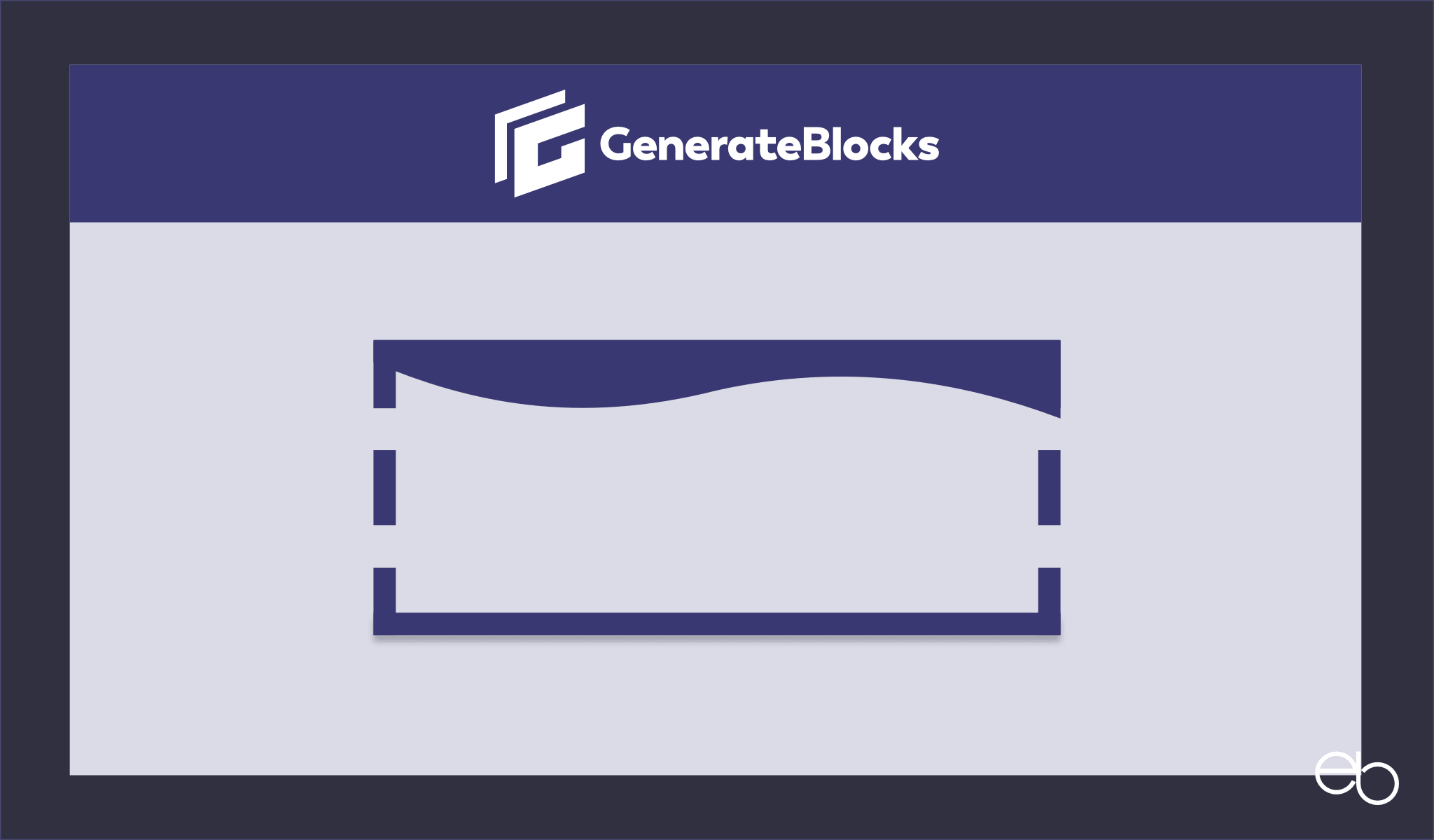 GenerateBlocks Teil 3 - Formen, Dynamic Data, Effects