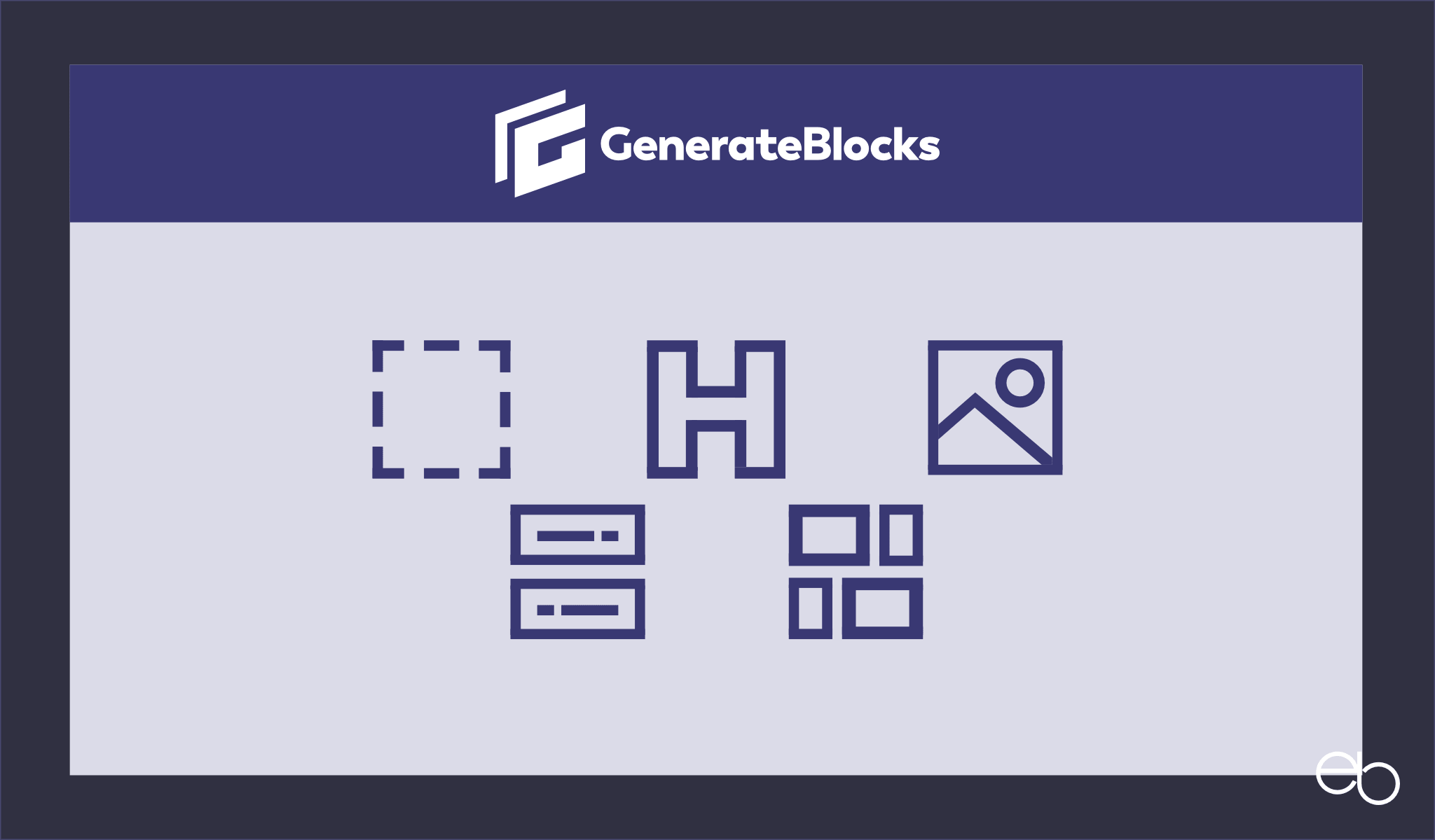 GenerateBlocks Teil 4 - Container, Buttons, Raster
