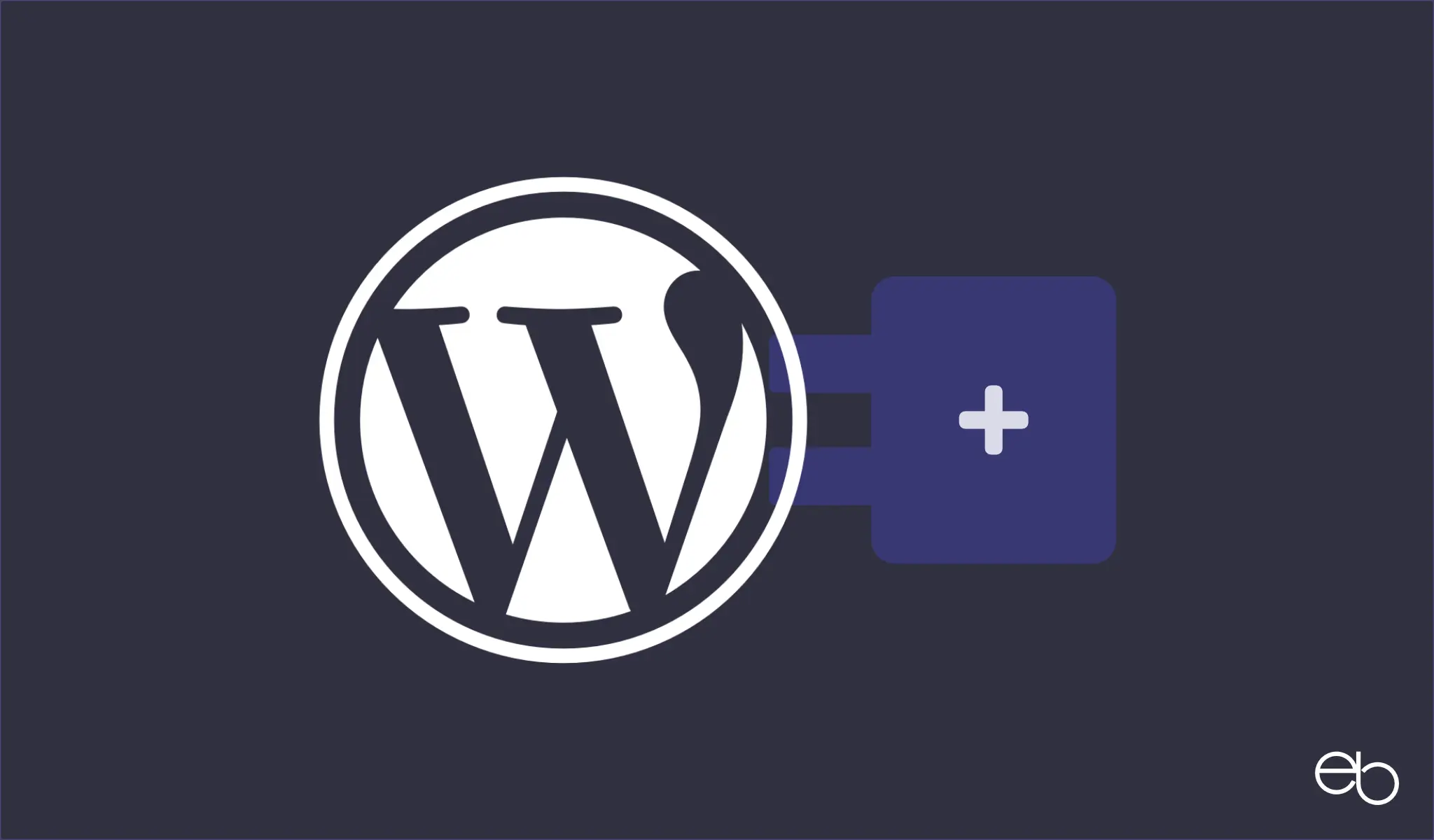 WP Plug-ins - 13 empfehlenswerte Erweiterungen
